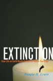 Extinction: How Life on Earth Nearly Ended 250 Million Years Ago