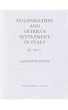 Colonisation and veteran settlement in Italy : 47-14 B.C.