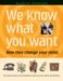 Martin Howard: We Know What You Want: How They Change Your Mind