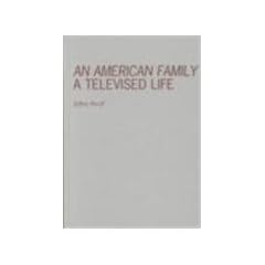 An American Family: A Televised Life (Visible Evidence)