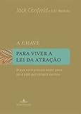 Chave Para Viver A Lei da Atracao (Em Portugues do Brasil)