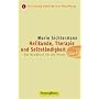 Heilkunde, Therapie und Selbst�ndigkeit: Das Handbuch f�r die Praxis