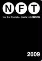 Guide to London 2009 (Not for Tourists) (Not for Tourists)