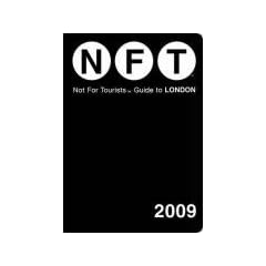Guide to London 2009 (Not for Tourists) (Not for Tourists)