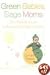 Green Babies, Sage Moms: The Ultimate Guide to Raising Your Organic Baby