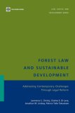 Forest Law and Sustainable Development: Addressing Contemporary Challenges Through Legal Reform (Law, Justice, and Development Series R43) (Law, Justice, and Development Series R43)