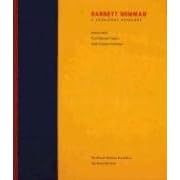 Barnett Newman: A Catalogue Raisonne