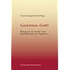 Gestatten: Gott! Religion in der Kinder- und Jugendliteratur der Gegenwart