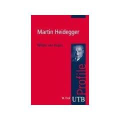 Martin Heidegger. UTB Profile