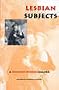 Lesbian Subjects: A Feminist Studies Reader (American West in the Twentieth Century)