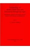 Archaeology of Mother Earth sites and sanctuaries through the ages : rethinking symbols and images, art and artefacts from history and prehistory