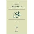 Muhammad: Sein Leben nach den fr�hesten Quellen