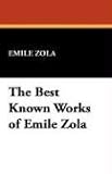 The Best Known Works of Emile Zola