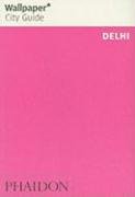 City Travel Guides Discounted  Books : "Wallpaper*" City Guide Delhi ("Wallpaper*" City Guides)