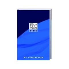 Elberfelder Bibel mit Erkl�rungen