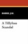 A Tillyloss Scandal