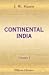 Continental India. Travelling sketches and historical recollections illustrating the antiquity, religion, and manners of the Hindoos, the extent of British conquests, and the progress of missionary operations. Volume 1