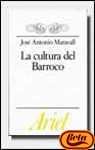 Cultura Del Barroco, La (Spanish Edition)