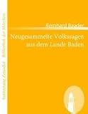 Neugesammelte Volkssagen aus dem Lande Baden