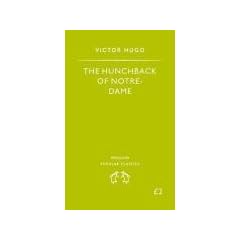 The Hunchback of Notre-Dame (Penguin Popular Classics)