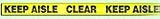 Message Marking Tape, Yellow, KEEP AISLE CLEAR