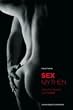 Sexmythen: Zwischen Illusion und Realit�t
