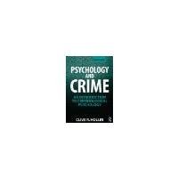Psychology and Crime: An Introduction to Criminological Psychology by Hollin, Clive R. [Routledge, 2013] ( Paperback ) 2nd edition [Paperback]