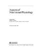 World review of nutrition and dietetics. vol.56 : Aspects of Nutritional Physiology