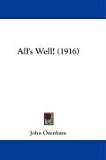 All's Well! (1916)