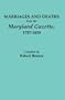 Marriages and Deaths from the Maryland Gazette, 1727-1839