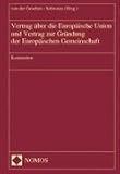 Vertrag &uuml;ber die Europ&auml;ische Union und Vertrag zur Gr&uuml;ndung der Europ&auml;ischen Gemeinschaft. Kommentar: Artikel 98 - 188 EGV: 4 Bde.