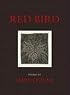Red Bird: Poems