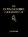  : Die Trainingsbibel f&uuml;r Radsportler