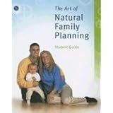 The Art of Natural Family Planning® Student Guide