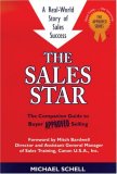 The Sales Star: A Real World Story of Sales Success (Approved)