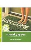 Squeaky Green: the Method Guide to Detoxing Your Home