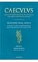 Beginning from Apollo: Studies in Apollonius Rhodius and the Argonautic Tradition (Caeculus, Vol. 6) (Caeculus: Papers on Mediterranean Archaeology and Greek & Roman Studies)
