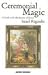 Ceremonial Magic: A Guide to the Mechanisms of Ritual by Israel Regardie ISBN 1904658105