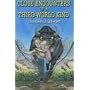 Close Encounters of A Third-World Kind