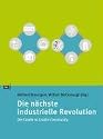 Die n&auml;chste industrielle Revolution: Die Cradle to Cradle-Community