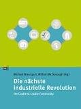 Produkt-Bild: Die n&auml;chste industrielle Revolution: Die Cradle to Cradle-Community