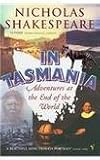 In Tasmania : adventures at the end of the world