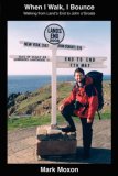 When I Walk, I Bounce - Walking from Land's End to John o'Groats