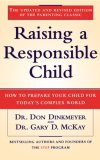 Raising a Responsible Child: How to Prepare Your Child for Today's Complex World