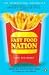 Books : Fast Food Nation: What the All-American Meal is Doing to the World