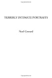 Terribly Intimate Portraits