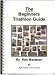 The Beginners Triathlon Guide
