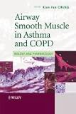 Airway Smooth Muscle in Asthma and COPD: Biology and Pharmacology