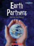 Earth Partners: Saving the Planet (Shockwave: History and Politics)