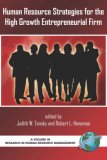 Human Resource Strategies for the High Growth Entrepreneurial Firm (Research in Human Resource Management) (Research in Human Resource Management)